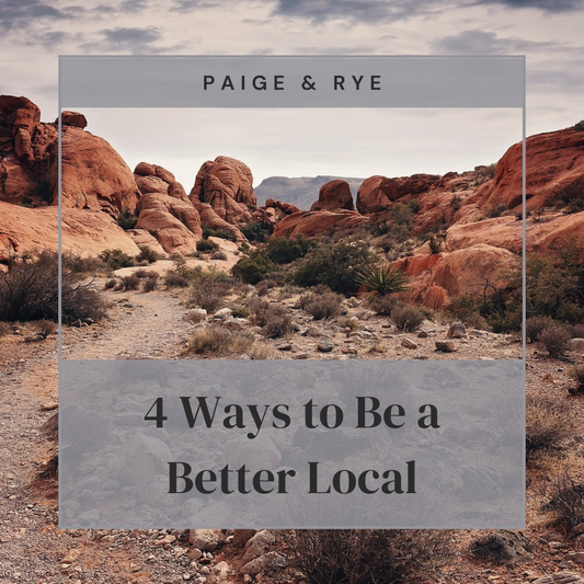 4 Ways to Be a Better Local