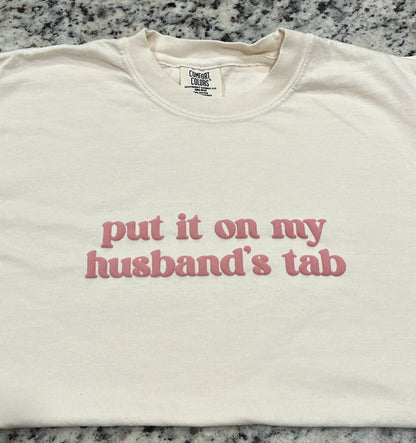 Put It On My Husbands Tab Puff Letter Tee