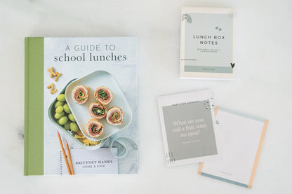 A Guide To School Lunches Cookbook + Lunch Notes