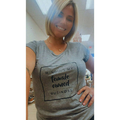 Female Owned Business T-Shirt