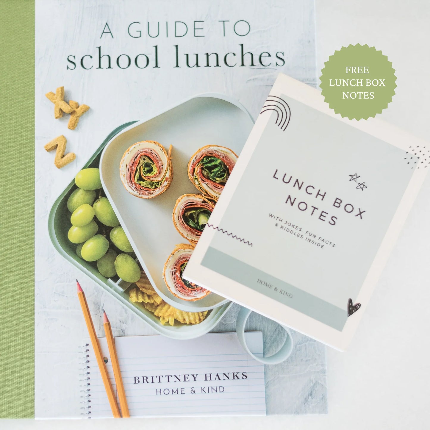 A Guide To School Lunches Cookbook + Lunch Notes