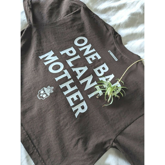 One Bad Plant Mother Crop T-shirt