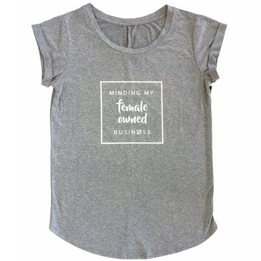 Female Owned Business T-Shirt