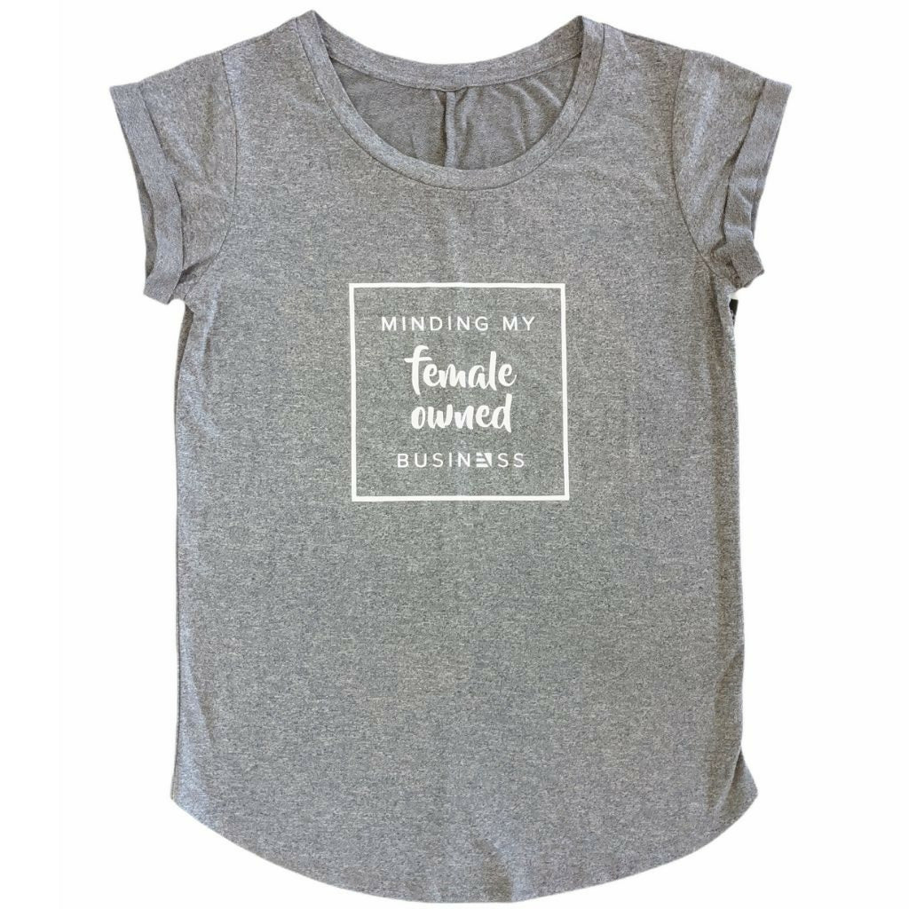 Female Owned Business T-Shirt